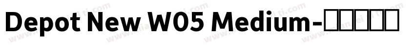 Depot New W05 Medium字体转换